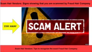 Scam-Hair-Vendors-Tips-to-recognize-the-exact-Fraud-Hair-Company-3