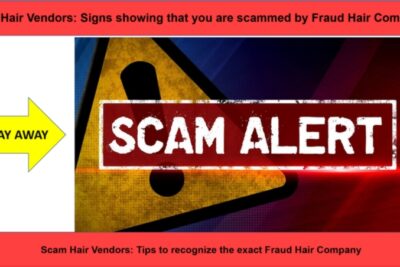 Scam-Hair-Vendors-Tips-to-recognize-the-exact-Fraud-Hair-Company-3
