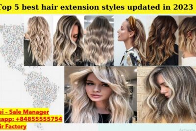 top-5-best-hair-extension-styles-updatedin-20239