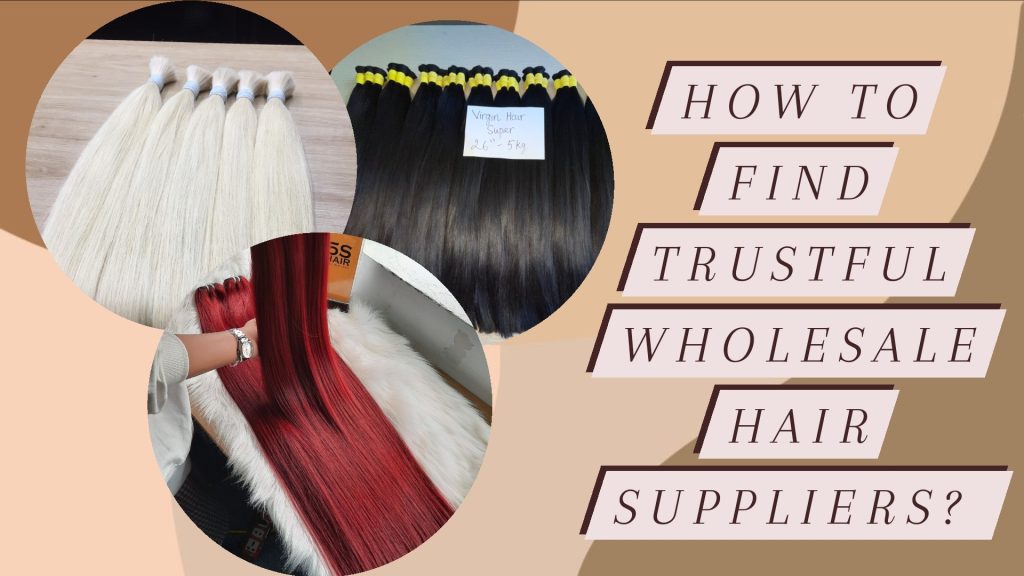 How-to-find-trustful-wholesale-hair-suppliers