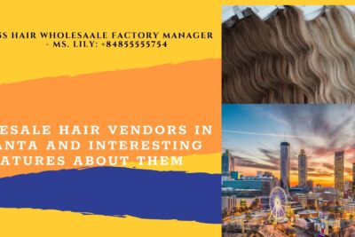 wholesale-hair-vendors-in-atlanta-and-interesting-features-about-them-ft