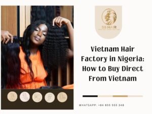vietnam hair factory in nigeria