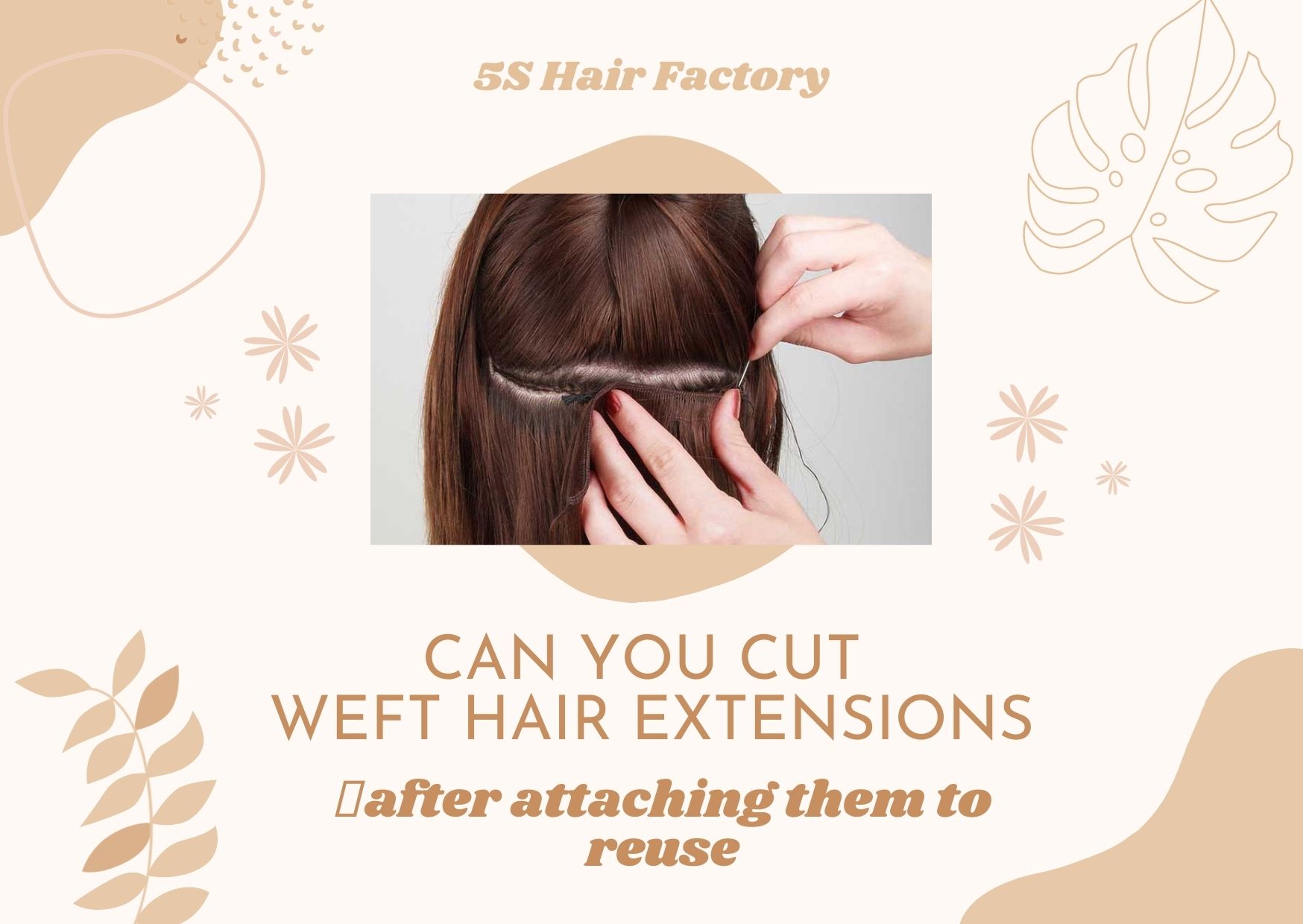 Can you cut weft hair extensions after attaching them to reuse
