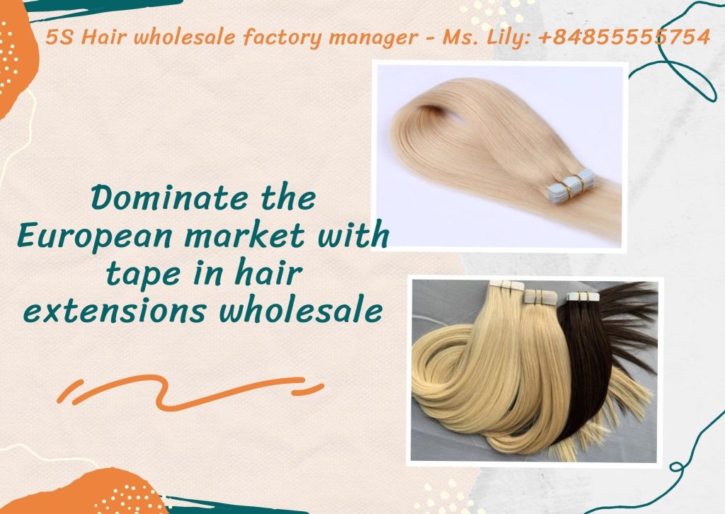Tape in hair extensions wholesale and things to know 1 dominate-the-european-market-with-tape-in-hair-extensions-wholesale-1
