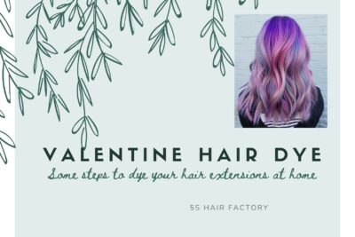 valentine-hair-dye-some-steps-to-dye-your-hair-extensions-at-home