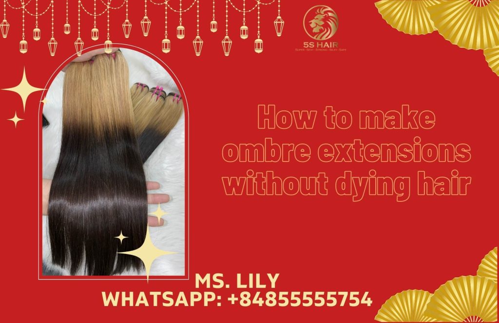 how to make ombre extensions without dying hair 1