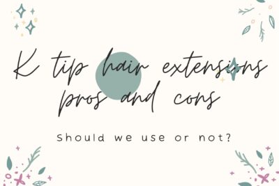 Keratin Hair Extensions Pros and Cons - Things You Need To Keep in Mind