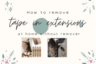how-to-remove-tape-in-extensions-at-home-without-remover