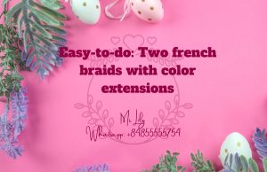 easy to do two french braids with color extensions 4