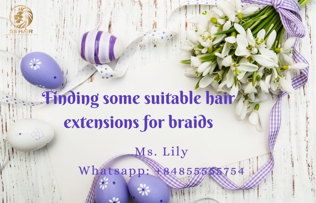 finding some suitable hair extensions for braids 1