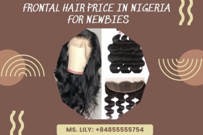 all-about-frontal-hair-price-in-nigeria-for-newbies1
