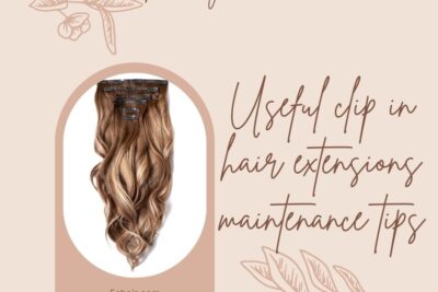 useful-clip-in-hair-extensions-maintenance-tips1