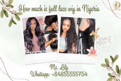 how-much-is-full-lace-wig-in-nigeriaft