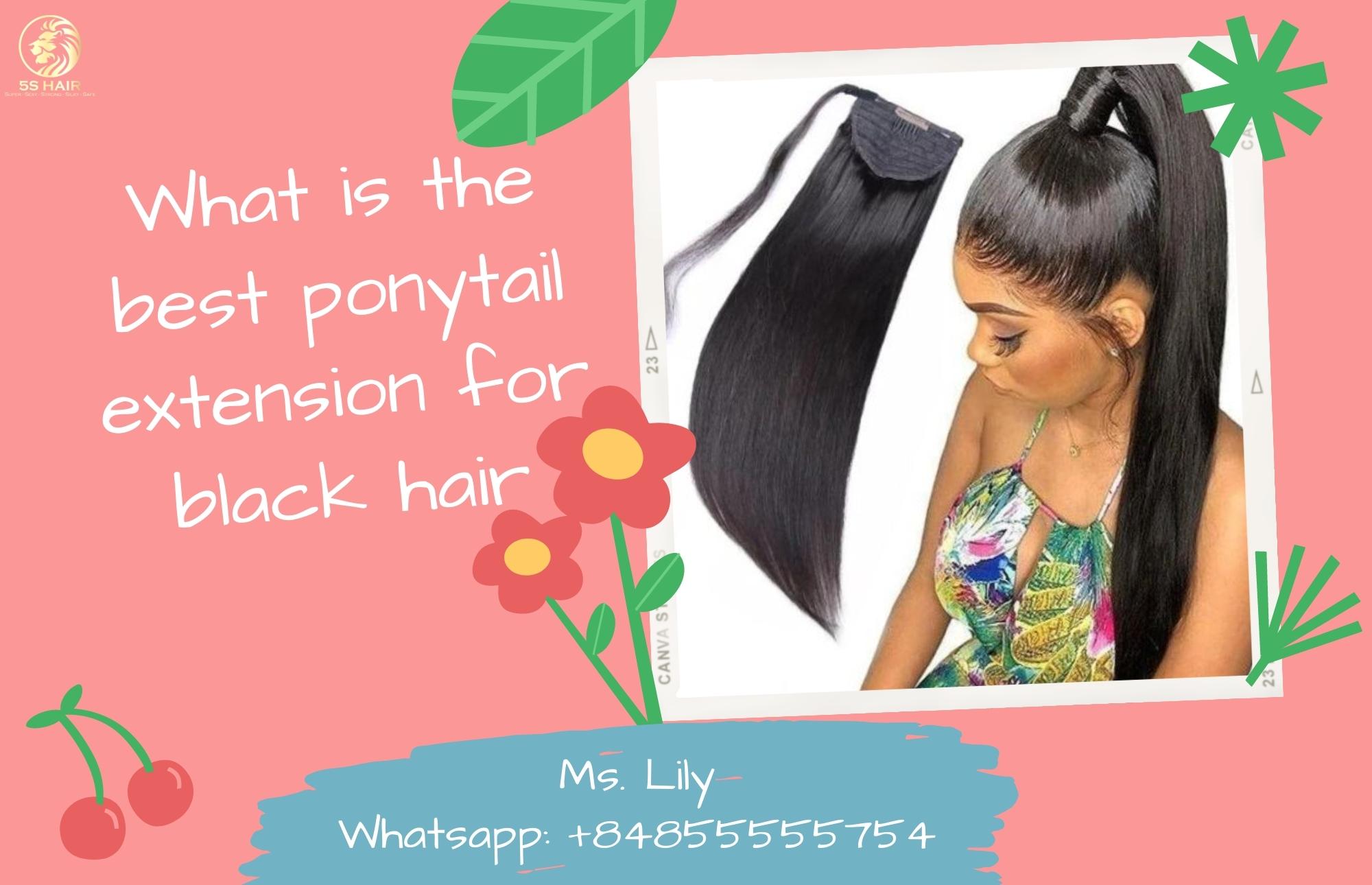 What is the best ponytail extension for black hair