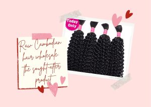 raw-cambodian-hair-wholesale-the-sought-after-product1