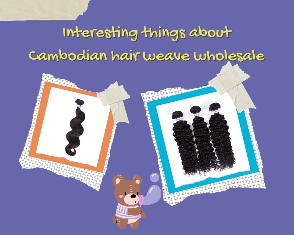 interesting-things-about-cambodian-hair-weave-wholesale-1