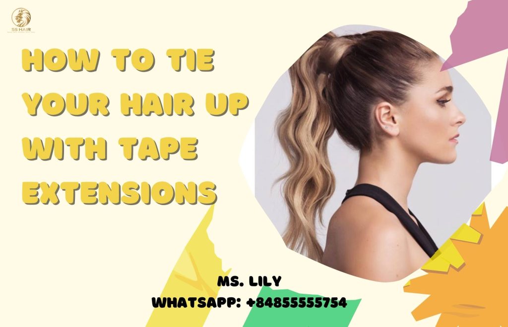How to tie your hair up with tape extensions to hide the tape