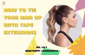 How to tie your hair up with tape extensions to hide the tape
