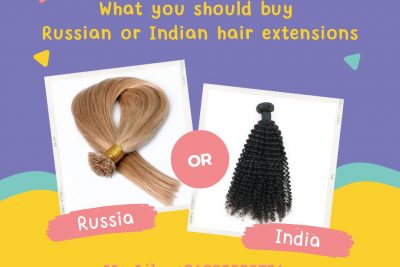 Why is russian hair the best? Differences between Russian or Indian hair extensions