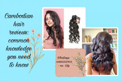 cambodian-hair-reviews-common-knowledge-you-need-to-know-27
