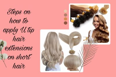 steps-on-how-to-apply-u-tip-hair-extensions-on-short-hair-21