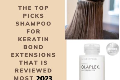 Conditioner and Best Shampoo for Keratin Hair Extensions in 2025