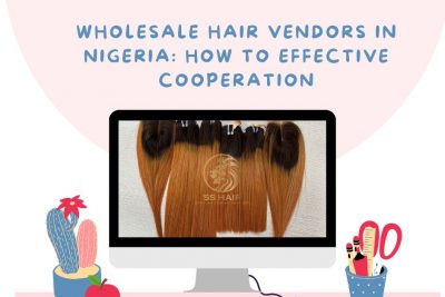 wholesale-hair-vendors-in-nigeria-how-to-effective-cooperation1