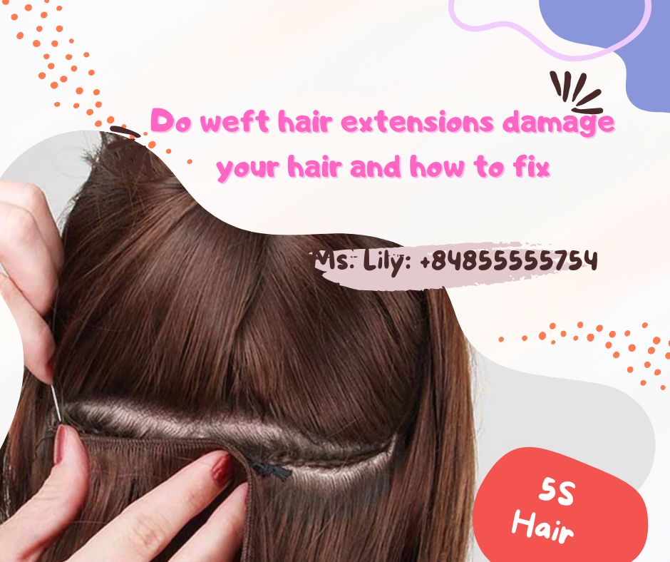 Do weft hair extensions damage your hair and how to fix