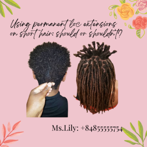 using-permanent-loc-extensions-on-short-hair-should-or-shouldnt9