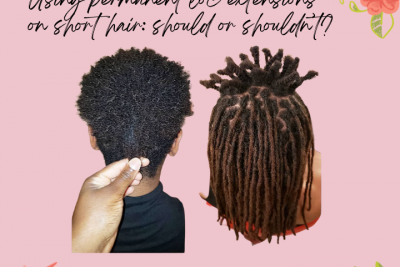 using-permanent-loc-extensions-on-short-hair-should-or-shouldnt9