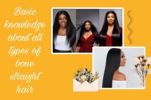 basic-knowledge-about-all-types-of-bone-straight-hair-21