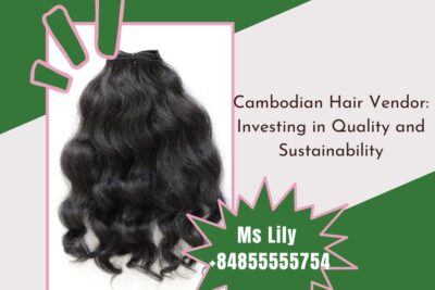 cambodian-hair-vendor-investing-in-quality-and-sustainability