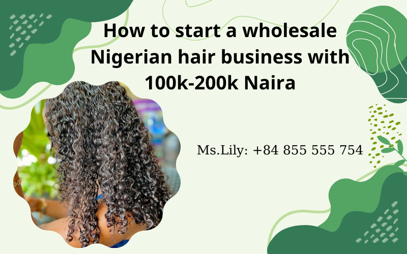 how-to-start-wholesale-nigerian-hair-business-with-100k-200k-naira