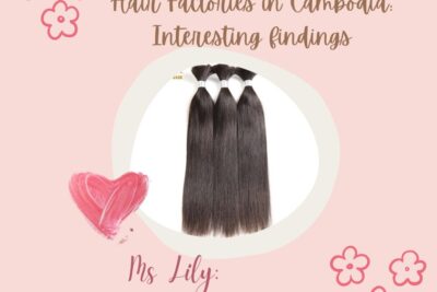 hair-factories-in-cambodia-interesting-findings