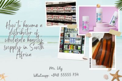 how-to-become-a-distributor-of-wholesale-beauty-supply-in-south-africa