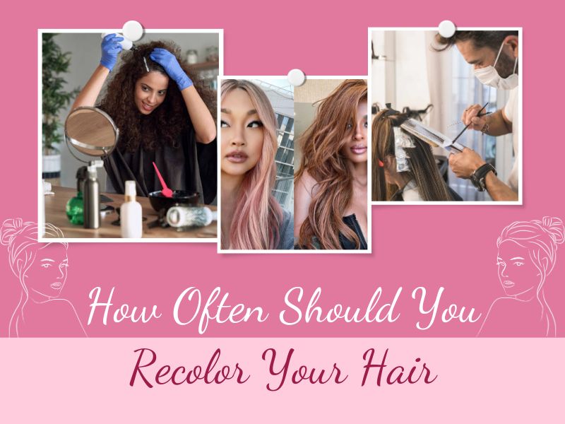 how-often-should-you-recolor-your-hair-1
