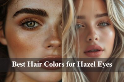 What Hair Colour Suits Hazel Eyes