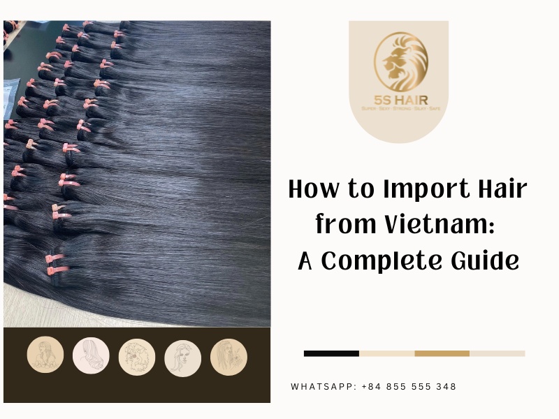how to import hair from vietnam