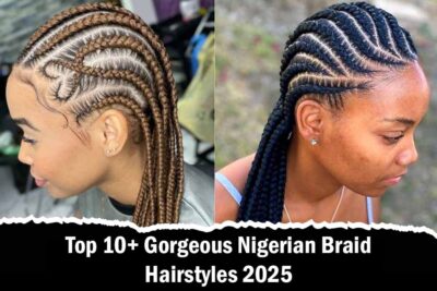 Top 10+ Gorgeous Nigerian Braid Hairstyles 2025