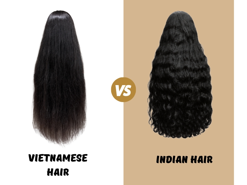  vietnamese hair vs indian hair