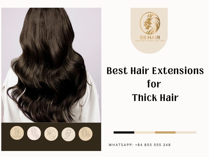 best hair extensions for thick hair