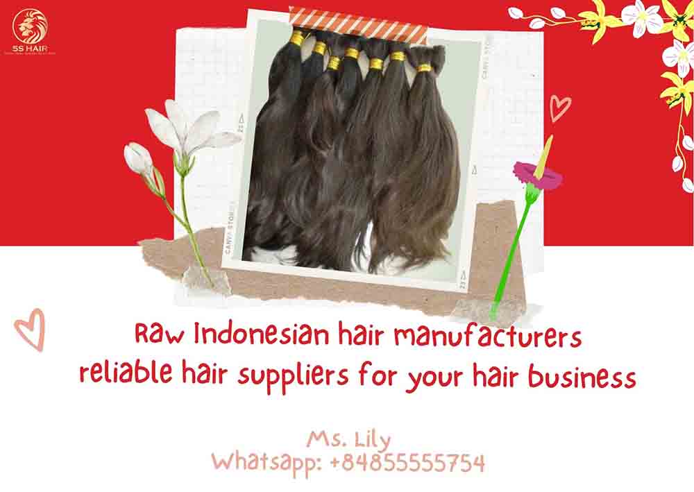 Raw Indonesian hair manufacturers – Reliable hair suppliers for your hair business