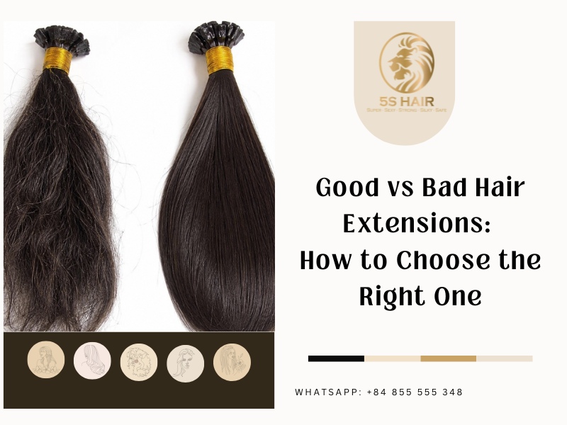 good vs bad hair extensions